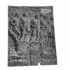 Wargames / Strategy and Tactics Magazine #25 / The Roman Army & Centurion